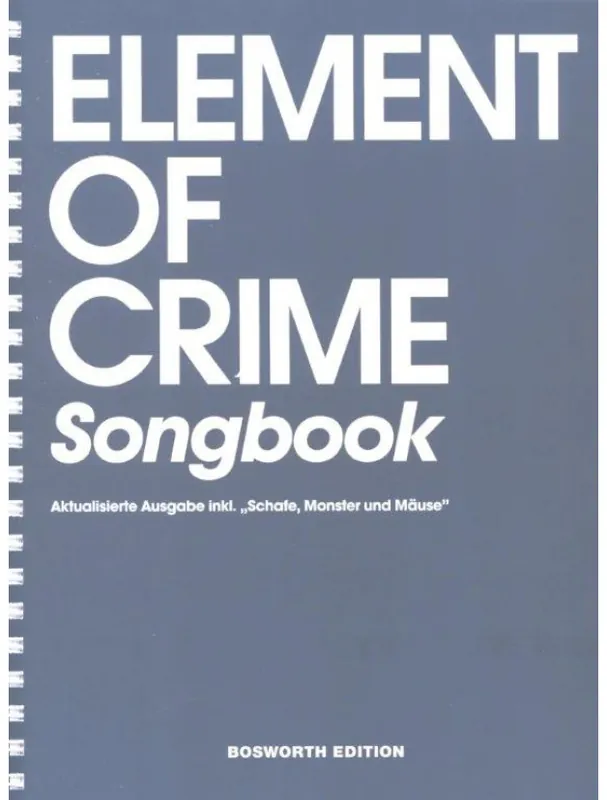 Element of Crime Songbook (noty, melodická linka, akordy na kytaru) Nová Kolekce