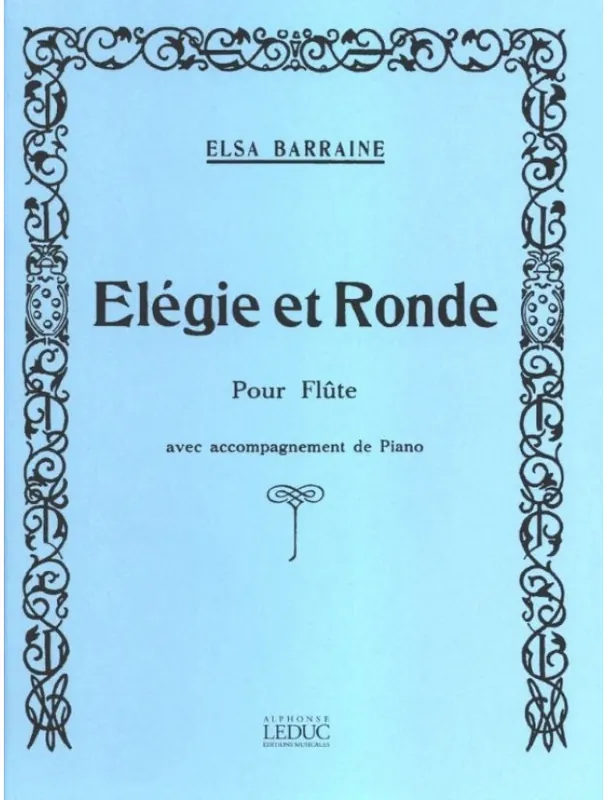 Elsa Barraine Elegie Et Ronde (noty na příčnou flétnu, klavír) Odeslání Ihned