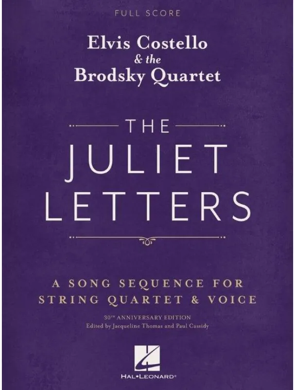 Nakupujte Hned Elvis Costello & the Brodsky Quartet The Juliet Letters (noty pro zpěv, smyčcový kvartet, partitura)