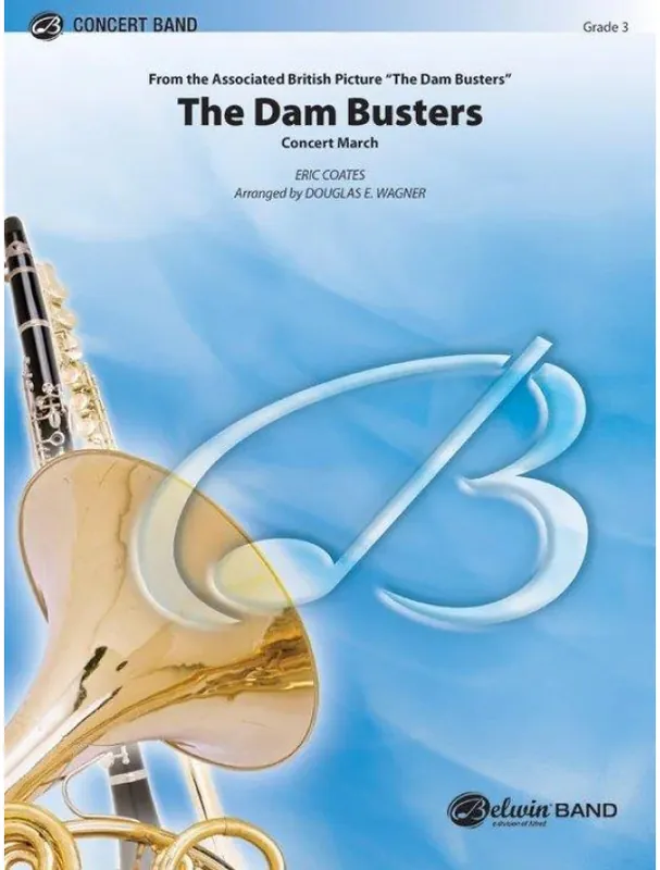 Omezená Nabídka Eric Coates The Dam Busters (noty pro koncertní orchestr, party, partitura)