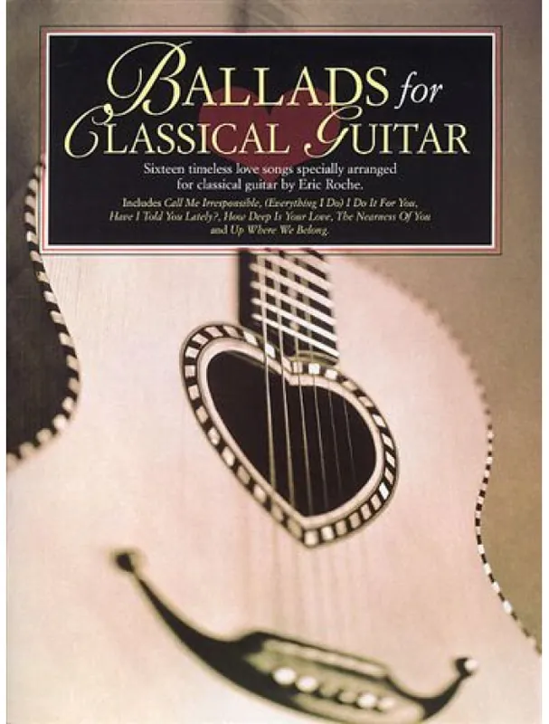 Eric Roche Ballads For Classical Guitar (noty, kytara, klasická kytara) Cenová Bomba