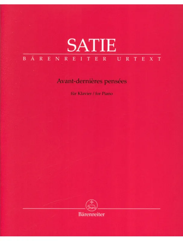 Erik Satie Avant-dernieres pensees (noty pro klavír) Odeslání Ihned