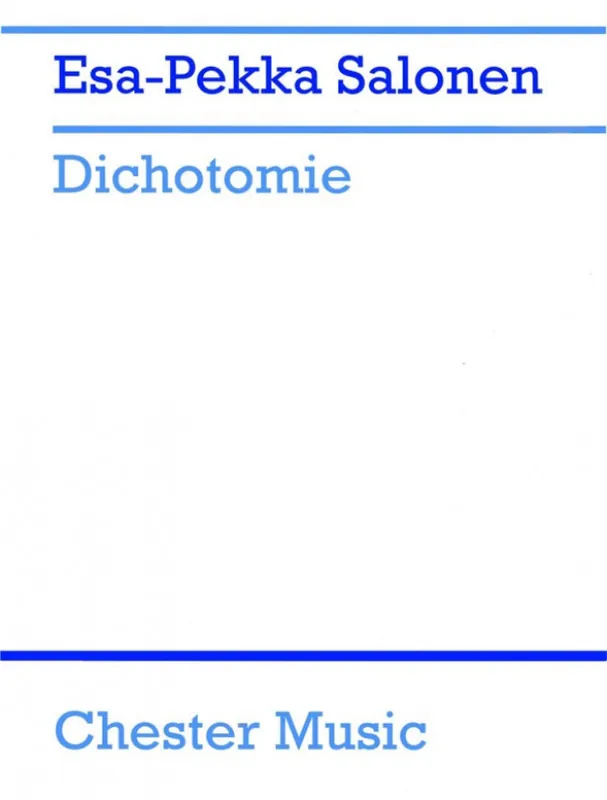 Omezená Nabídka Esa-Pekka Salonen Dichotomie (noty na klavír)