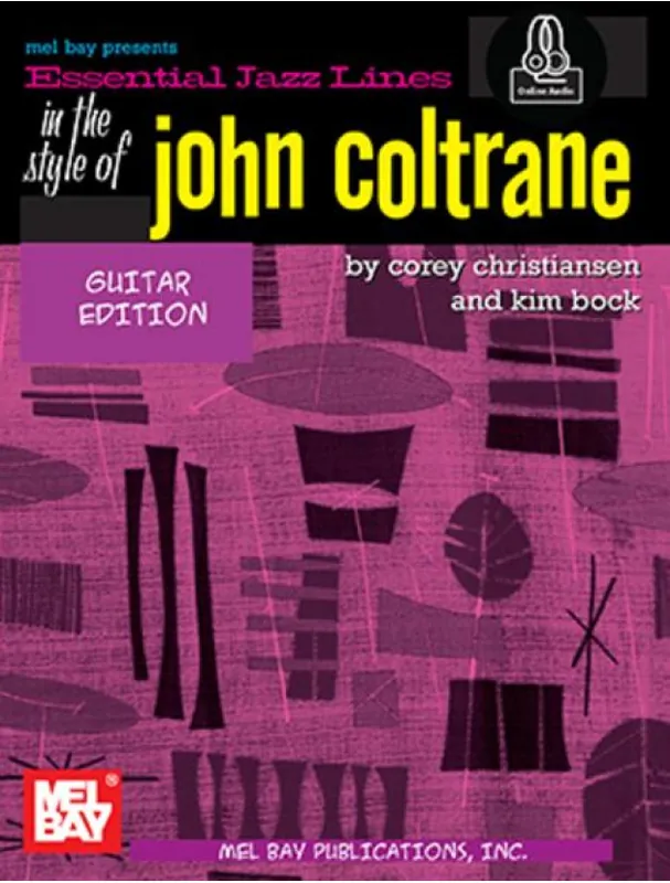 Vysoce Kvalitní Essential Jazz Lines The Style Of John Coltrane (noty, tabulatury na kytaru) (+audio)