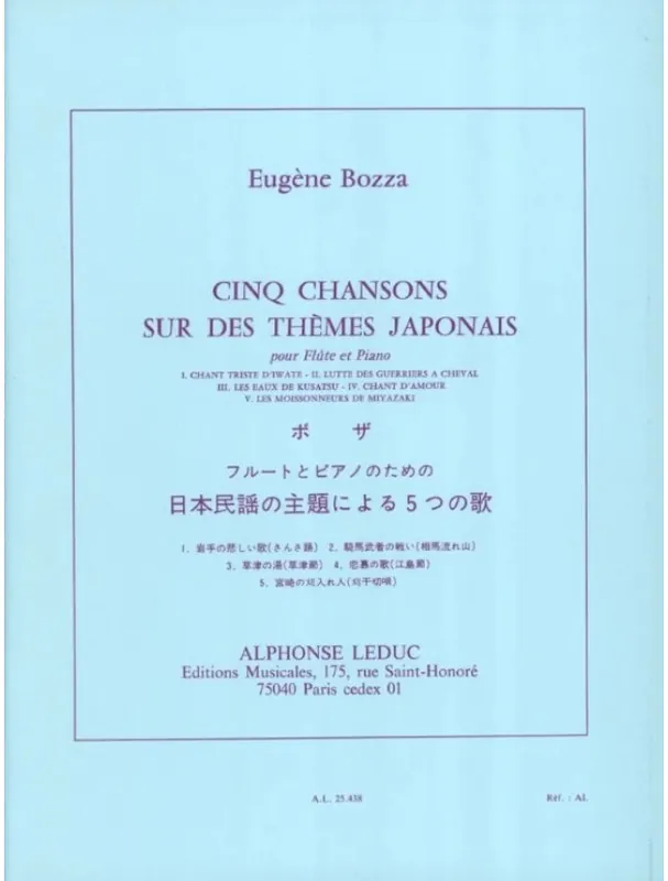 Eugéne Bozza Cinq Chansons Sur Des Thémes Japonais (noty na příčnou flétnu, klavír) Vysoce Kvalitní