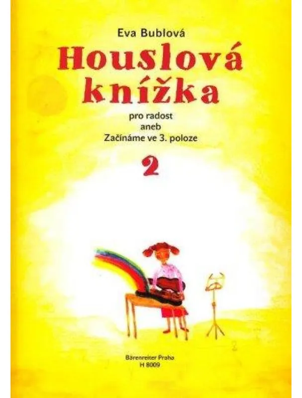 Nejprodávanější Eva Bublová Houslová knižka pro radost 2