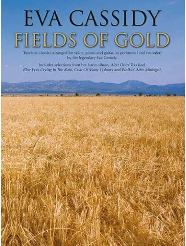 Hit Sezóny Eva Cassidy Fields of Gold (noty, akordy, texty, klavír, kytara, zpěv)