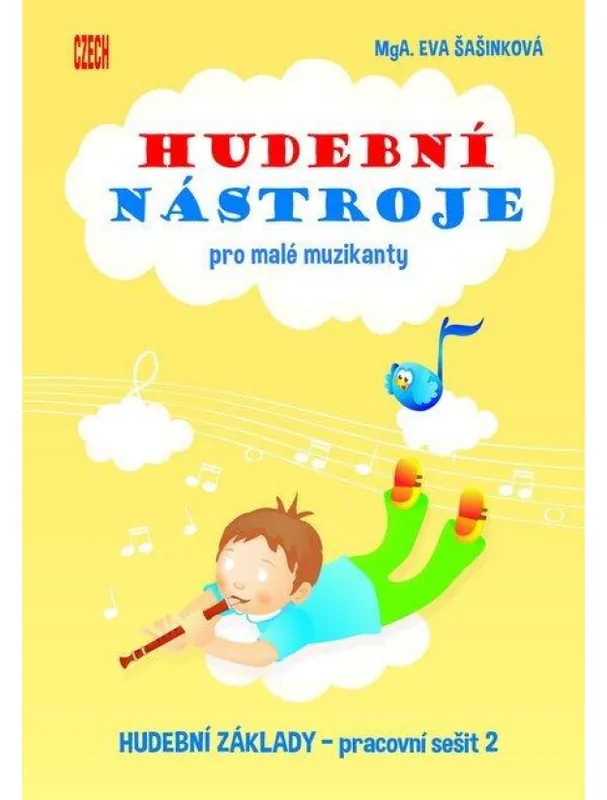Eva Šašinková Hudební nástroje pro malé muzikanty Poslední Šance