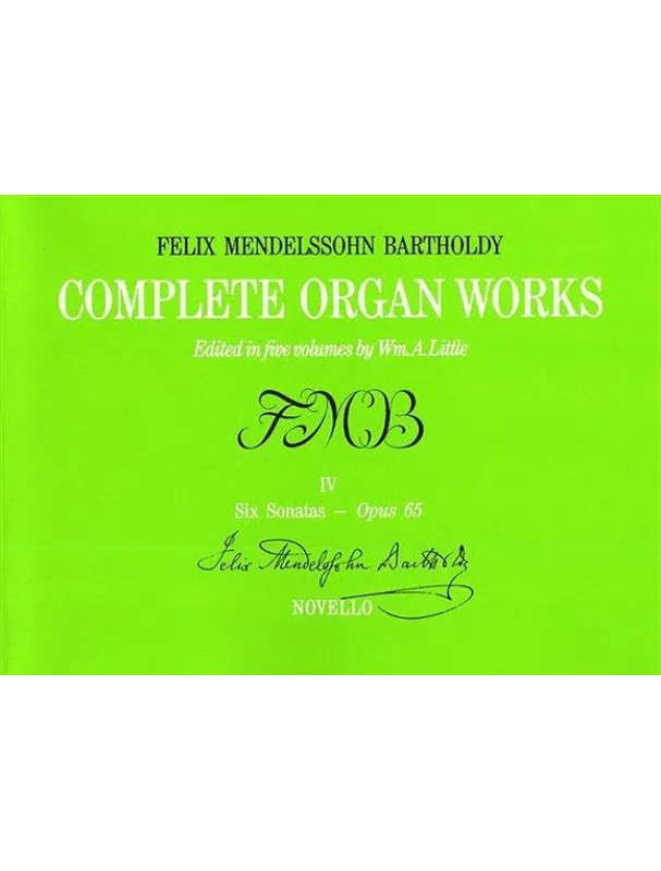 Felix Mendelssohn Complete Organ Works Volume IV (noty na varhany) Zlevněný