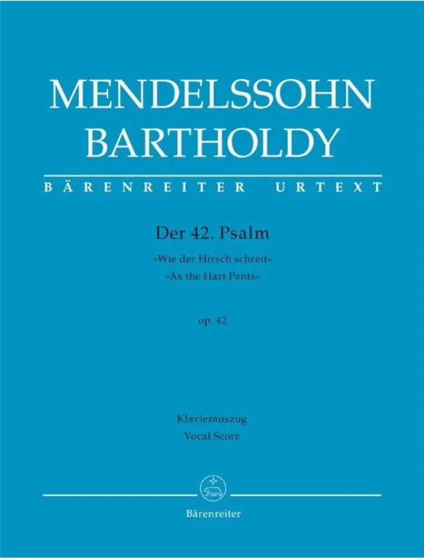 Felix Mendelssohn Der 42. Psalm - Wie der Hirsch schreit op. 42 (noty na klavír, zpěv) Vysoce Kvalitní