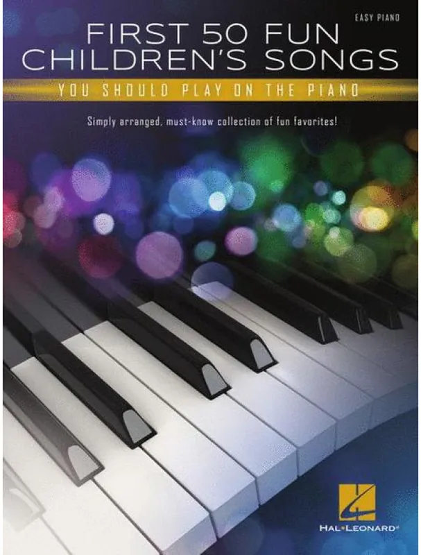 First 50 Fun Children‘s Songs You Should Play on Piano (noty na snadný klavír) Rychlé Dodání