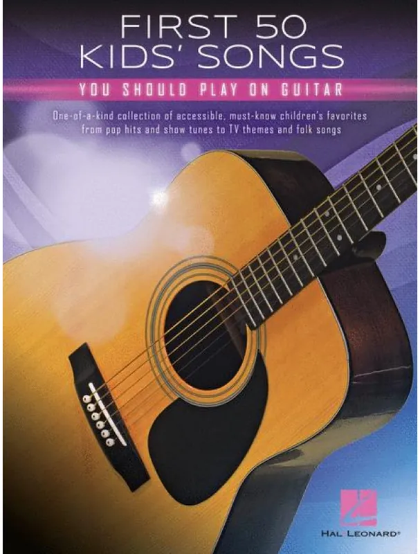 First 50 Kids‘ Songs You Should Play on Guitar (noty, tabulatury na snadnou kytaru) Novinka