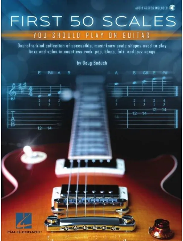 First 50 Scales You Should Play on Guitar (noty, tabulatury na kytaru)(+audio) Vysoce Kvalitní