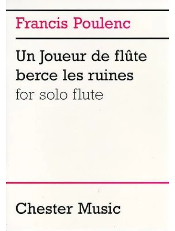 Tovární Cena Francis Poulenc Un Joueur De Flute Berce Les Ruines For Solo Flute (noty na příčnou flétnu)
