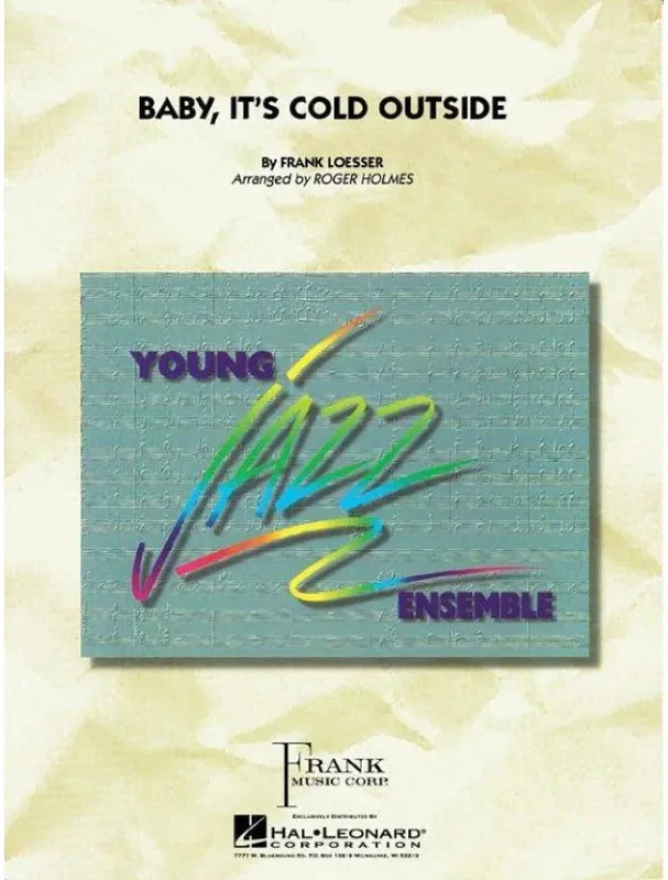 Frank Loesser Baby, It‘s Cold Outside (noty pro školní jazzový orchestr, party, partitura) Pouze Dnes