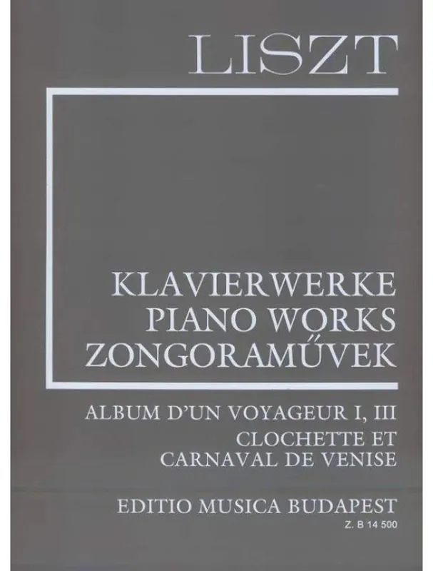 Objednat Nyní Franz Liszt Album d‘un voyageur I, III; Clochette et Carnaval de Venise (noty na klavír)