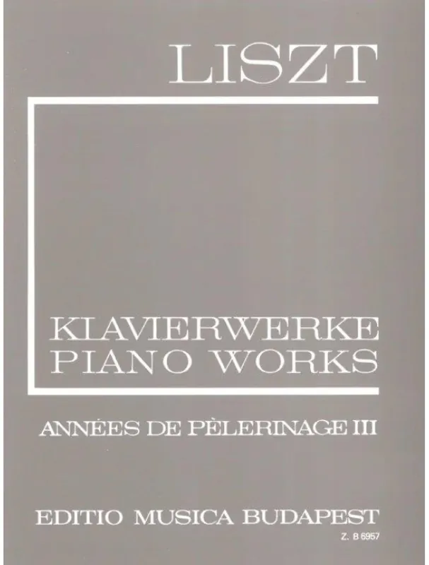 Franz Liszt Annees de Pelerinage 3 (noty na klavír) Dokud Zásoby Vydrží