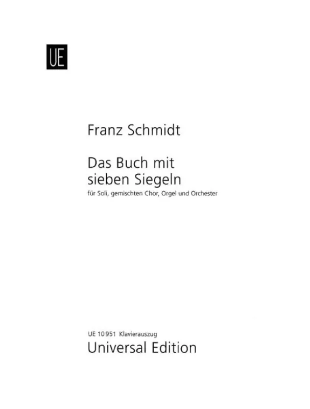 Expresní Doručení Franz Schmidt Das Buch mit 7 Siegeln (noty na klavír, zpěv)