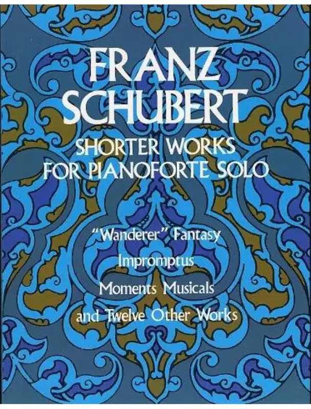 Ověřený Franz Schubert Shorter Works For Pianoforte Solo (noty na sólo klavír)