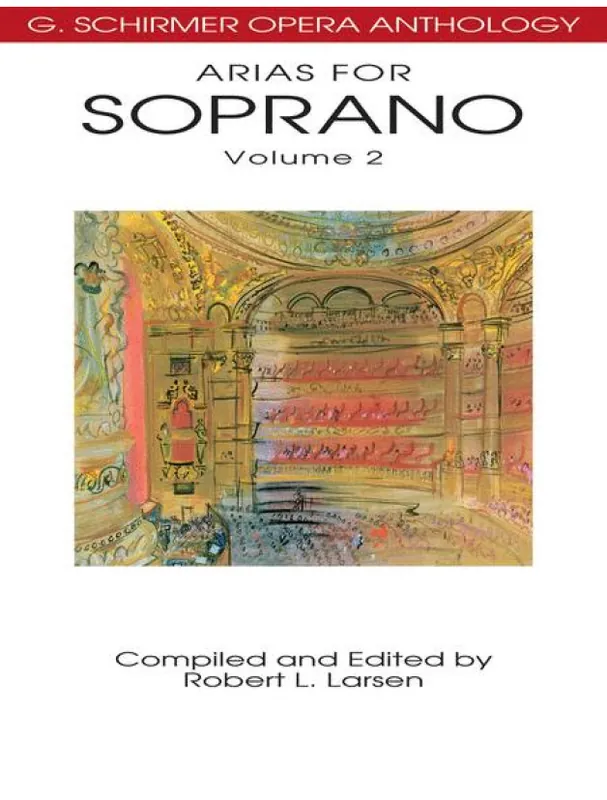 G. Schirmer Opera Anthology Arias For Soprano 2 (noty na zpěv, klavír) Přímo Od Výrobce