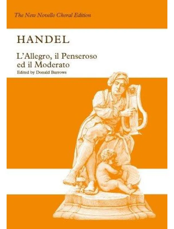 G.F. Handel L‘Allegro, Il Penseroso Ed Il Moderato (Vocal Score) (noty, vokální partitura, klavír) Autentický