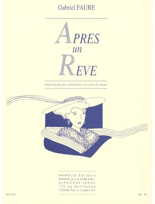 Gabriel Fauré Apres Un Reve Op.7 No.1 (noty housle či violu nebo violoncello, klavír) Nízká Cena