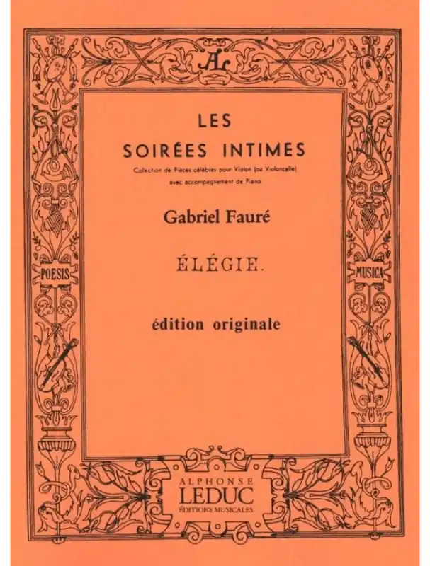 Gabriel Fauré Elégie Opus 24 (noty housle či violoncello, klavír) Nová Kolekce