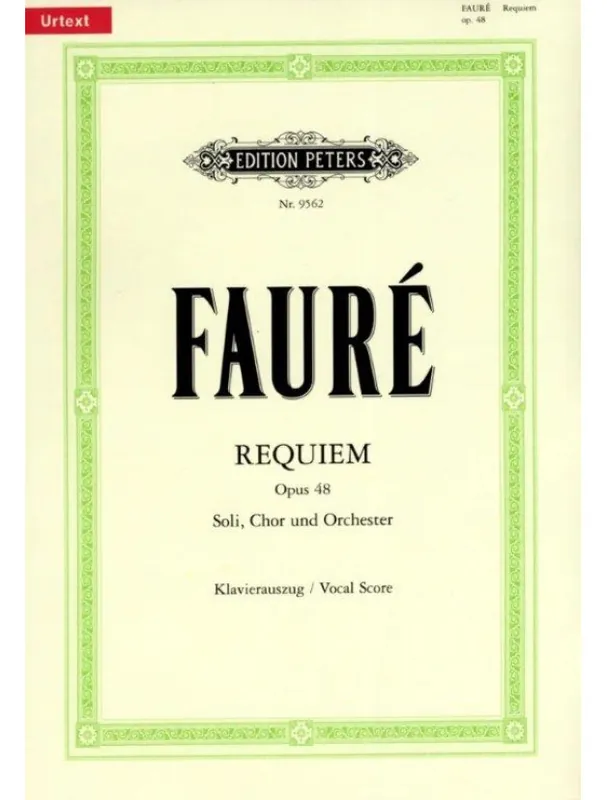 Nejlepší Volba Gabriel Fauré Requiem op. 48 (noty na klavír, zpěv)
