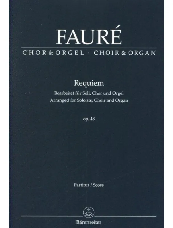 Dokud Zásoby Vydrží Gabriel Fauré Requiem op.48 - SATB (noty na sborový zpěv, varhany)