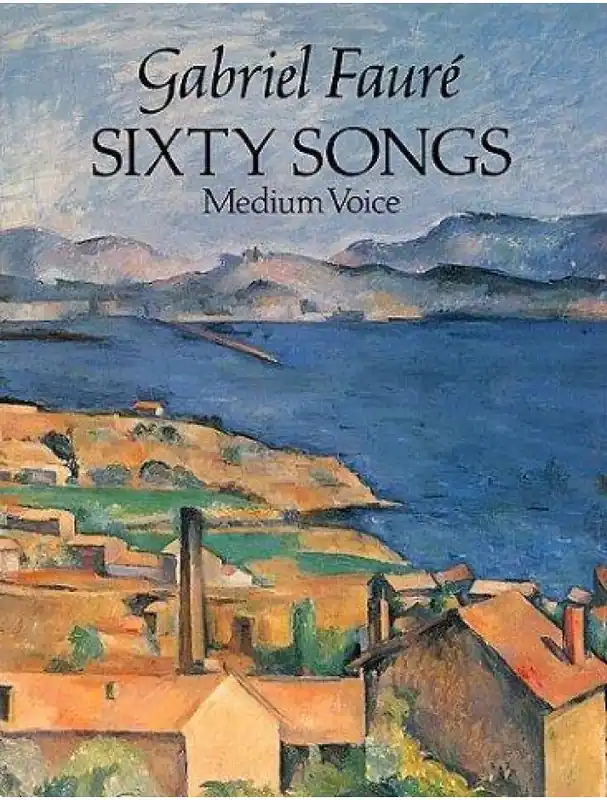 Gabriel Faure Sixty Songs (noty na zpěv, střední hlas, klavír) Víkendová Akce