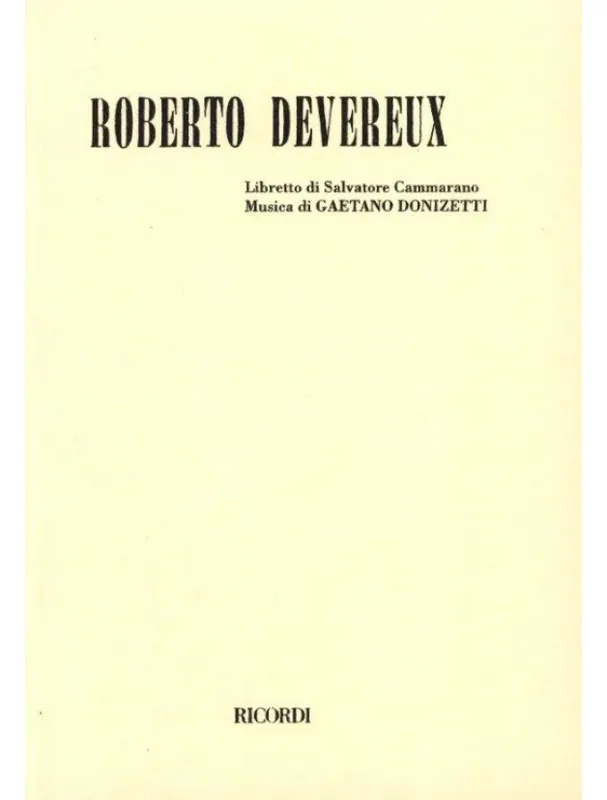 Sezónní Sleva Gaetano Donizetti Roberto Devereux (operní libreto)