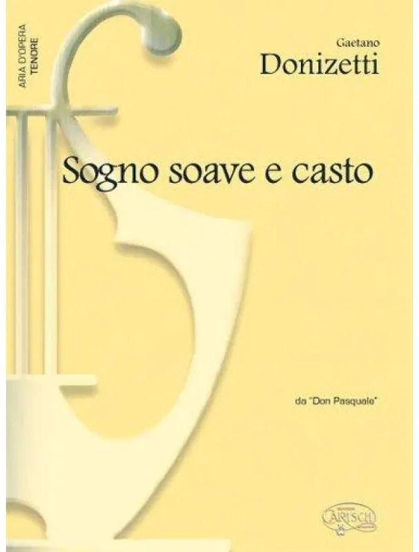 Nízká Cena Gaetano Donizetti Sogno Soave e Casto, da Don Pasquale (noty na klavír, zpěv, tenor)