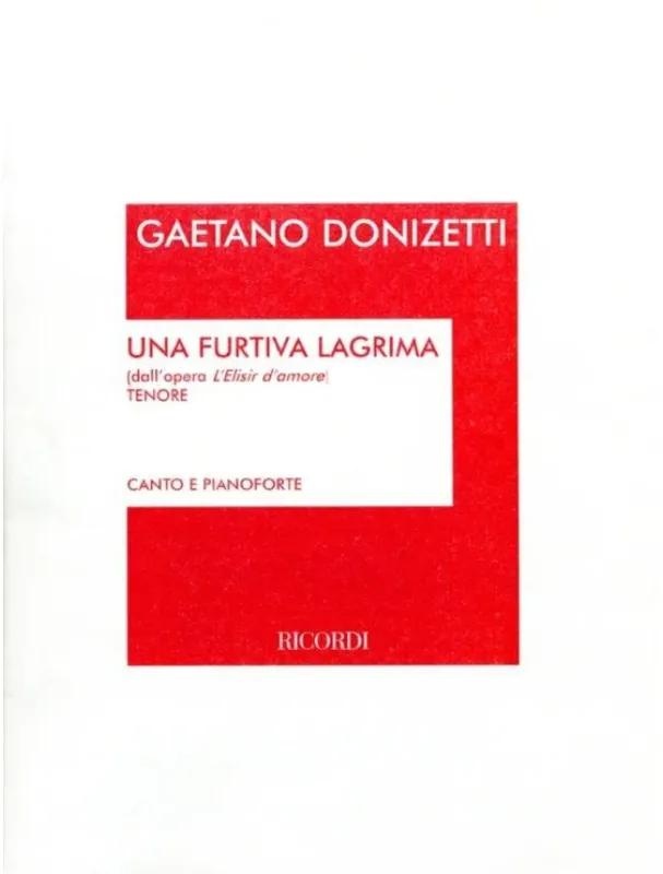 Expresní Doručení Gaetano Donizetti Una furtiva lagrima - L‘Elisir d‘amore (noty na klavír, zpěv)