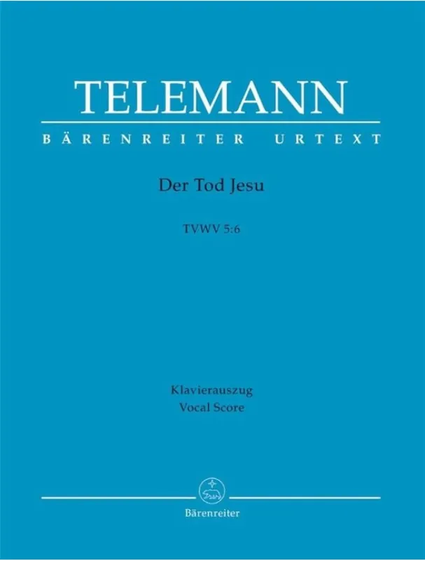 Georg Philipp Telemann Der Tod Jesu TVWV 5 (noty na klavír, zpěv) Nízká Cena