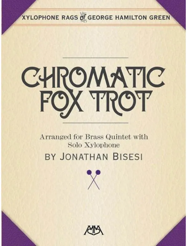 George Hamilton Green Chromatic Fox Trot (noty pro xylofon, žesťový dechový kvintet, party, partitura) Rychlé Dodání