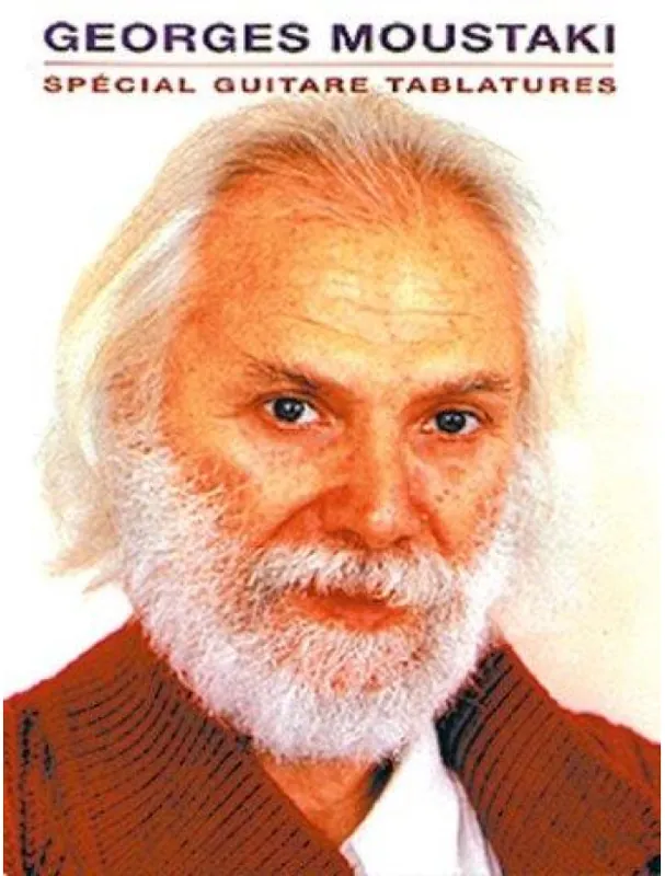 Georges Moustaki Spécial Guitare Tablatures (noty, tabulatury na kytaru) Koupit Online