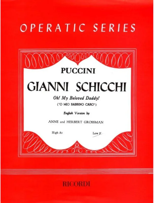 Objednat Nyní Giacomo Puccini Oh! My Beloved Daddy from Gianni Schicchi (noty na klavír, zpěv)