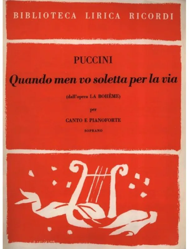Giacomo Puccini Quando Men Vo Soletta Per La Via Dall‘opera La Boheme (noty na klavír, zpěv) Dokud Zásoby Vydrží
