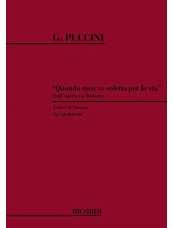 Víkendová Akce Giacomo Puccini Quando men vo soletta... Valzer Di Musetta (noty na klavír)