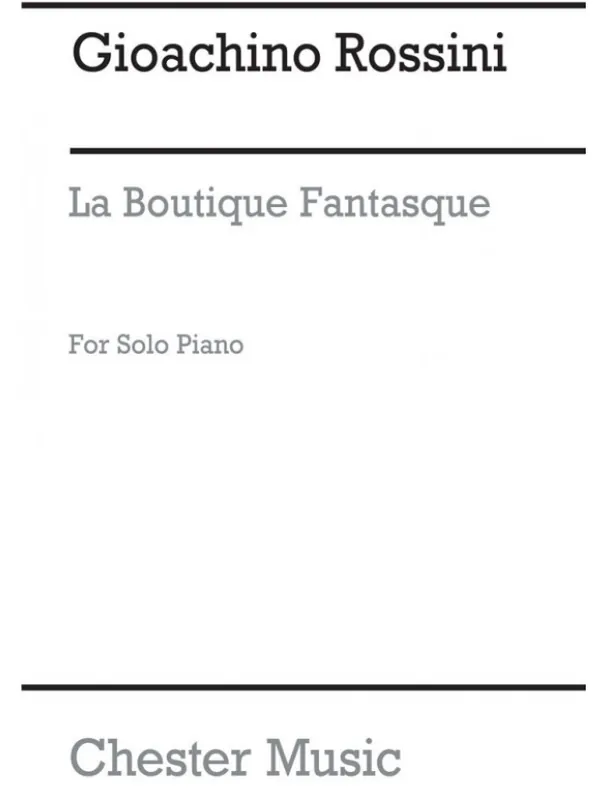 Gioachino Rossini La Boutique Fantasque (noty na klavír) Finální Výprodej