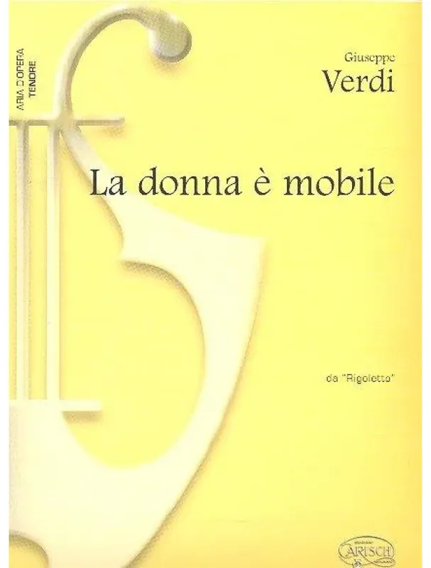 Giuseppe Verdi La Donna é Mobile, da Rigoletto (noty na klavír, zpěv, tenor) Finální Výprodej
