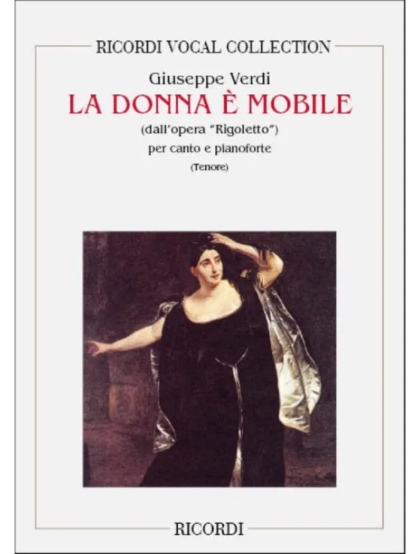 Vrácení Zdarma Giuseppe Verdi La Donna E‘ Mobile