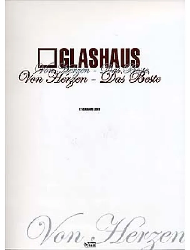 Nejprodávanější Glashaus Von Herzen - Das Beste (noty, klavír, zpěv, kytara, akordy)