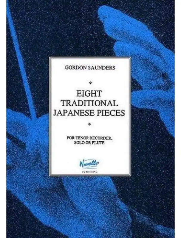 Gordon Saunders Eight Traditional Japanese Pieces (noty na zobcovou flétnu) Speciální Cena