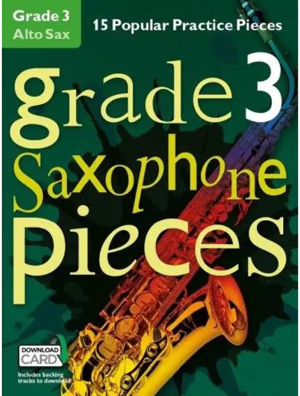 Finální Výprodej Grade 3 Alto Saxophone Pieces (noty na altsaxofon) (+audio)