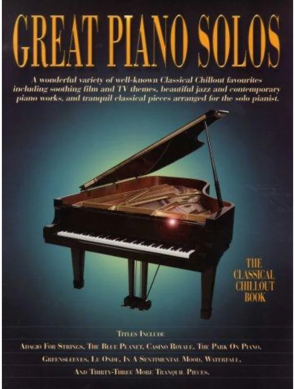 Rychlé Dodání Great Piano Solos The Classical Chillout Book (noty, sólo klavír)