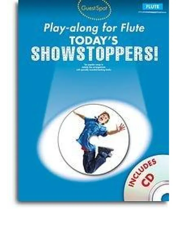 Guest Spot Playalong For Flute Today‘s Showstoppers (noty, příčná flétna) (+audio) Přímo Od Výrobce