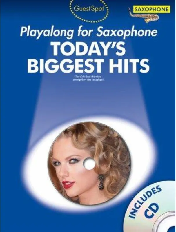 Guest Spot Today‘s Biggest Hits Alto Sax (noty na altsaxofon) (+audio) Akční Nabídka