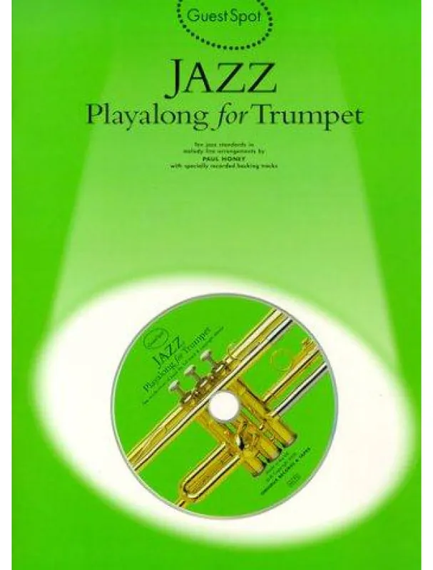 Cenová Bomba Guest Spot Jazz Playalong For Trumpet (noty, trubka) (+audio)