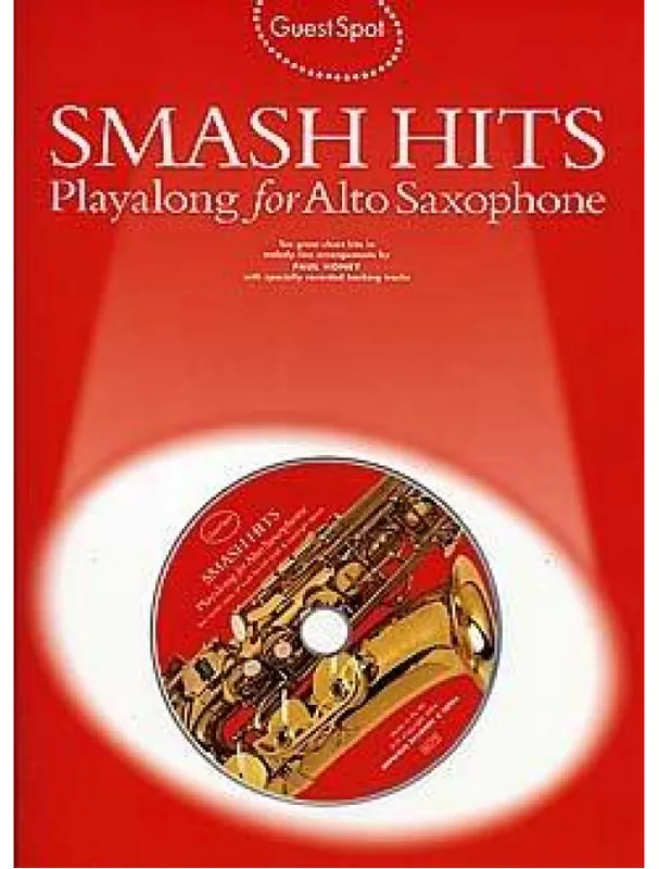 Guest Spot Smash Hits Playalong For Alto Saxophone (2004 Edition) (noty, altsaxofon) (+audio) Cenová Bomba